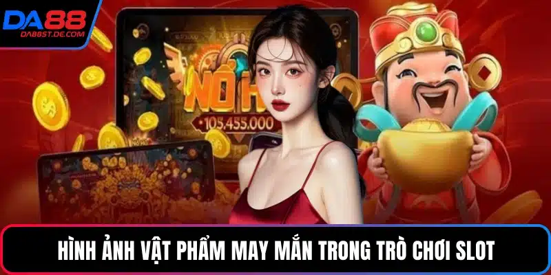 Hình ảnh vật phẩm may mắn trong trò chơi slot
