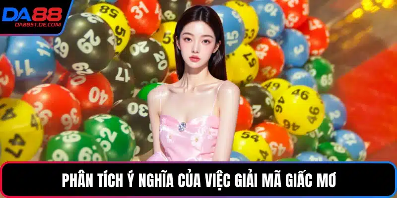 Phân tích ý nghĩa của việc giải mã giấc mơ