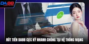 Rút Tiền Da88